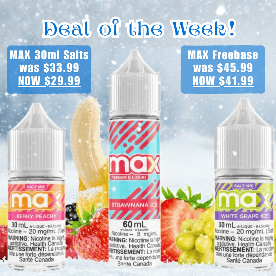 Mobile Picture Deal of The Week - Save Big on Max E-Liquid at Winkler Vape SuperStore in Manitoba Canada
